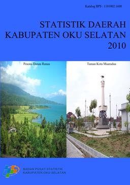 Statistik Daerah Kabupaten Ogan Komering Ulu Selatan 2010