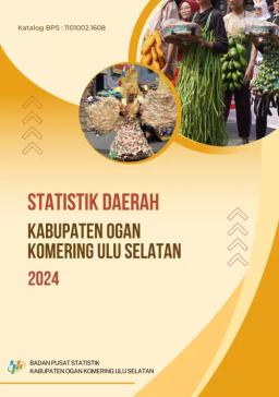 Statistik Daerah Kabupaten Ogan Komering Ulu Selatan 2024