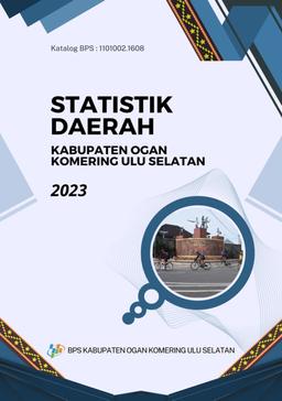 Statistik Daerah Kabupaten Ogan Komering Ulu Selatan 2023