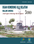 Kabupaten Ogan Komering Ulu Selatan Dalam Angka 2010