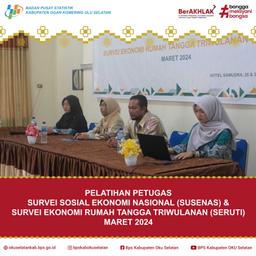 PELATIHAN PETUGAS SUSENAS DAN SERUTI MARET 2024