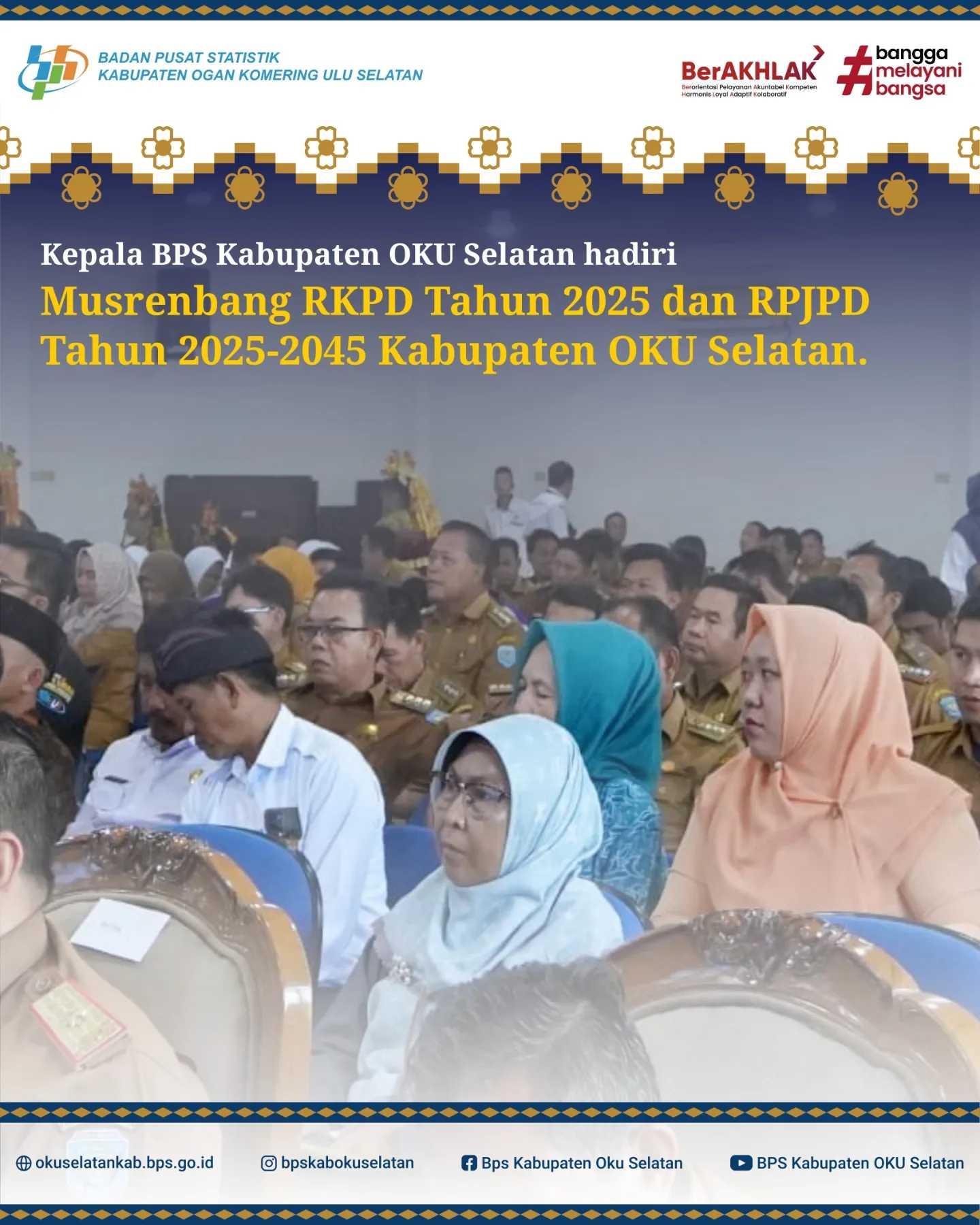 MUSRENBANG RKPD TAHUN 2025 DAN RPJPD TAHUN 2025- 2045 KABUPATEN OKU SELATAN